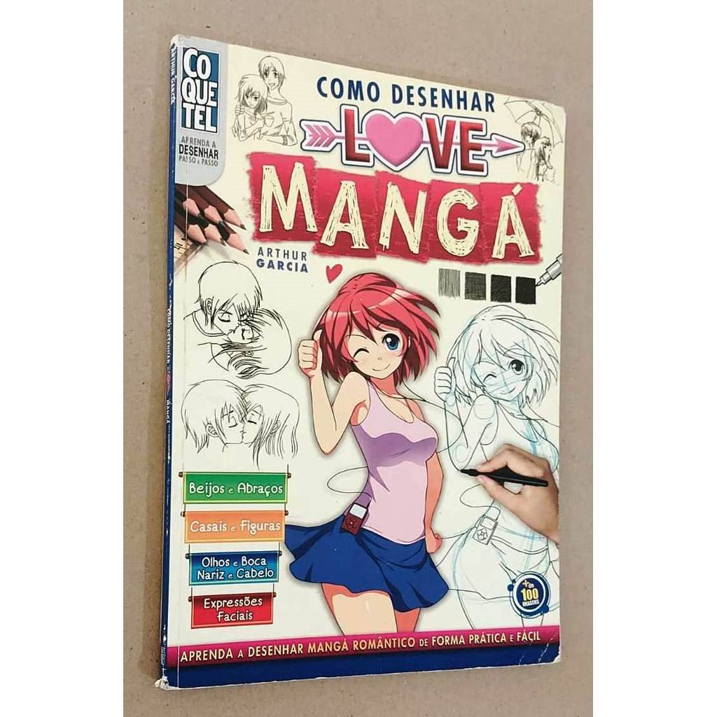Como Desenhar I Love Mangá de Arthur Garcia 7995394