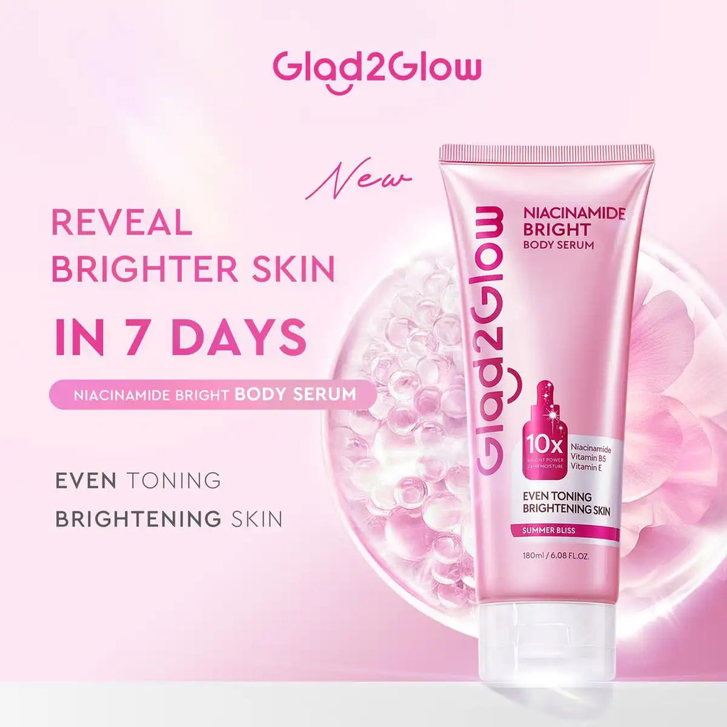 [NEW]Glad2Glow Niacinamide Bright Body Serum 14 DAYS Bright & Even Toned Skin 24-HOUR Moisture Smell Fresh & Fragrant Al