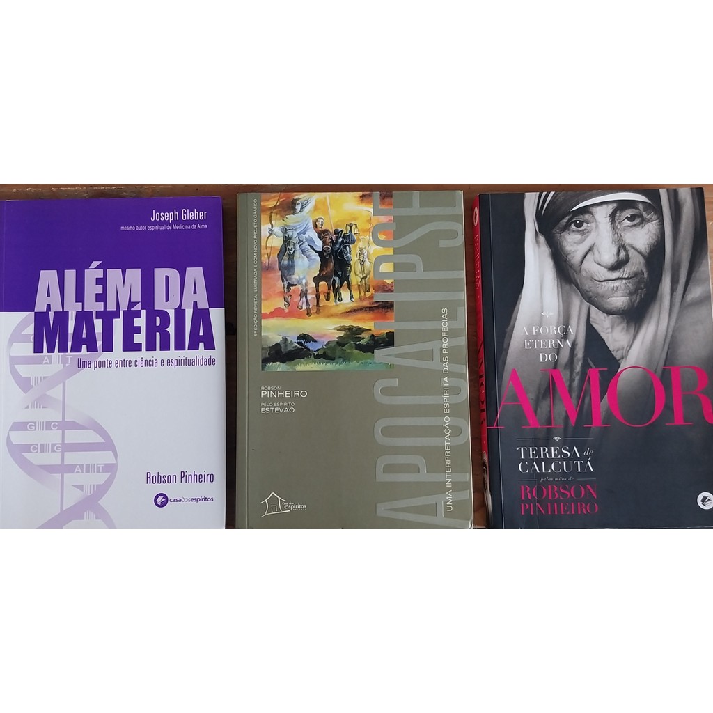 LIVRO, KIT(3), ROBSON PINHEIRO, 1. A FORÇA ETERNA DO AMOR, 2. ALÉM DA MATÉRIA, 3. APOCALIPSE, ED. CASA DOS ESPÍRITOS