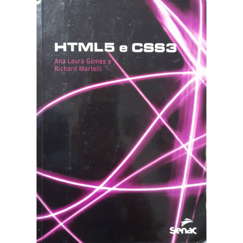 Html5 E Css3 - Ana Laura Gomes, Richard Martelli de Ana Laura Gomes, Richard Martelli 7997948