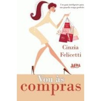 Vou Às Compras autor Cinzia Felicetti