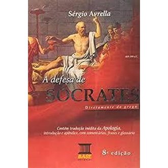 A Defesa de Sócrates autor Sérgio Avrella
