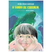 Livro O Sonho de Curumim de Alzira Chagas Carpigiani 7735227