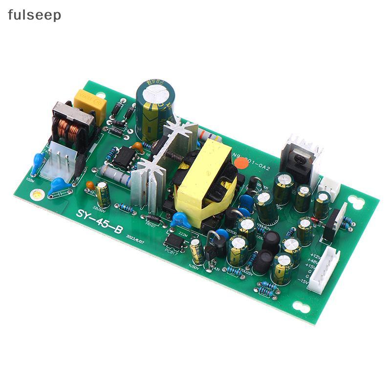 [fulseep] AC110-220V 45W Mixer Universal Switching Placa De Fonte De Alimentação Tensão De Saída + 12V ,-15V , + 48V Dig