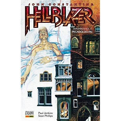 hellblazer demoníaco vol. 3 pecados do pai autor paul jenkins / sean phillips