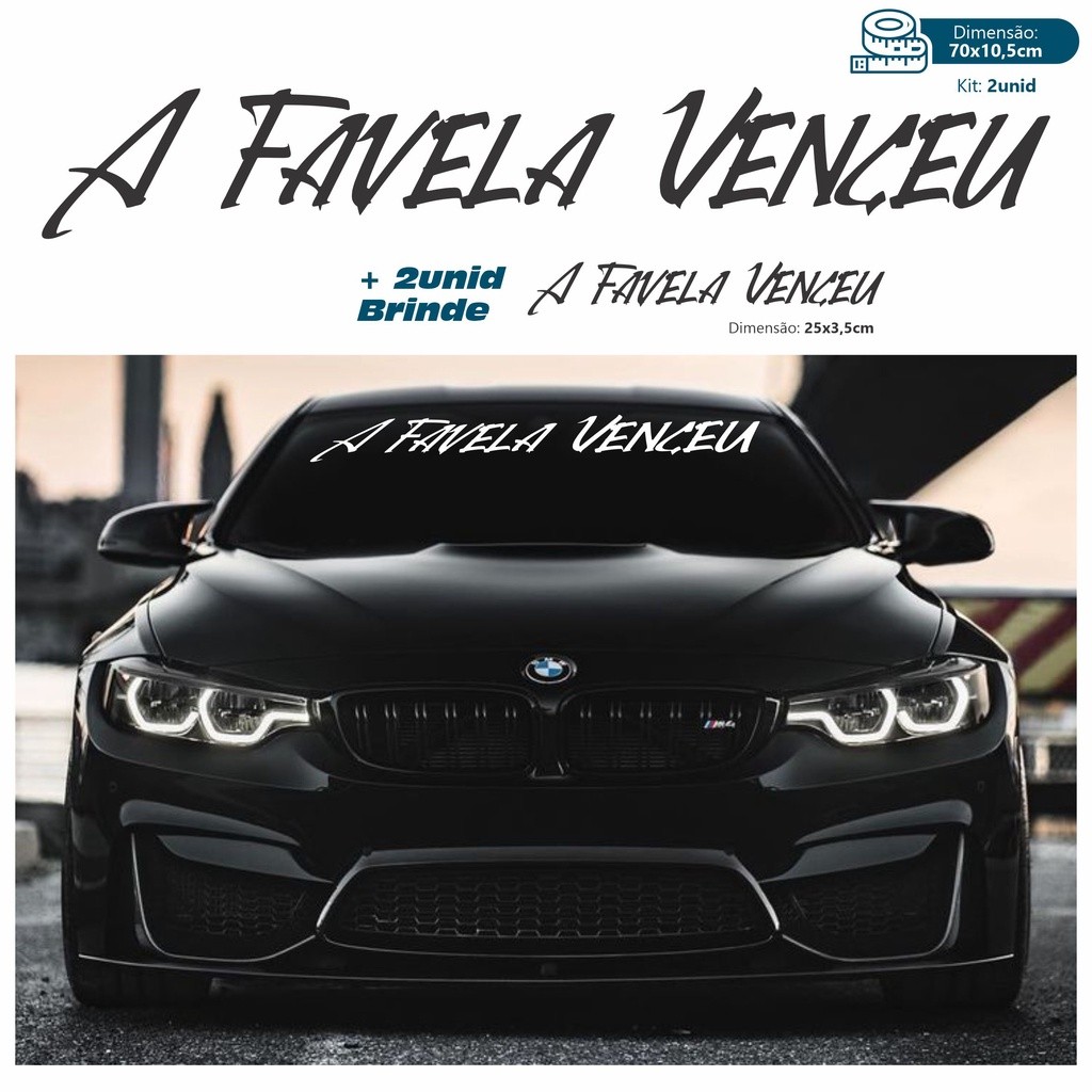 Adesivo A Favela Venceu Para-Brisa Osascorte Tuning Low Car