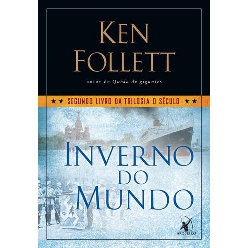 Livro Inverno do Mundo Segundo Livro da Trilogia o Século de Ken Follett 7730131