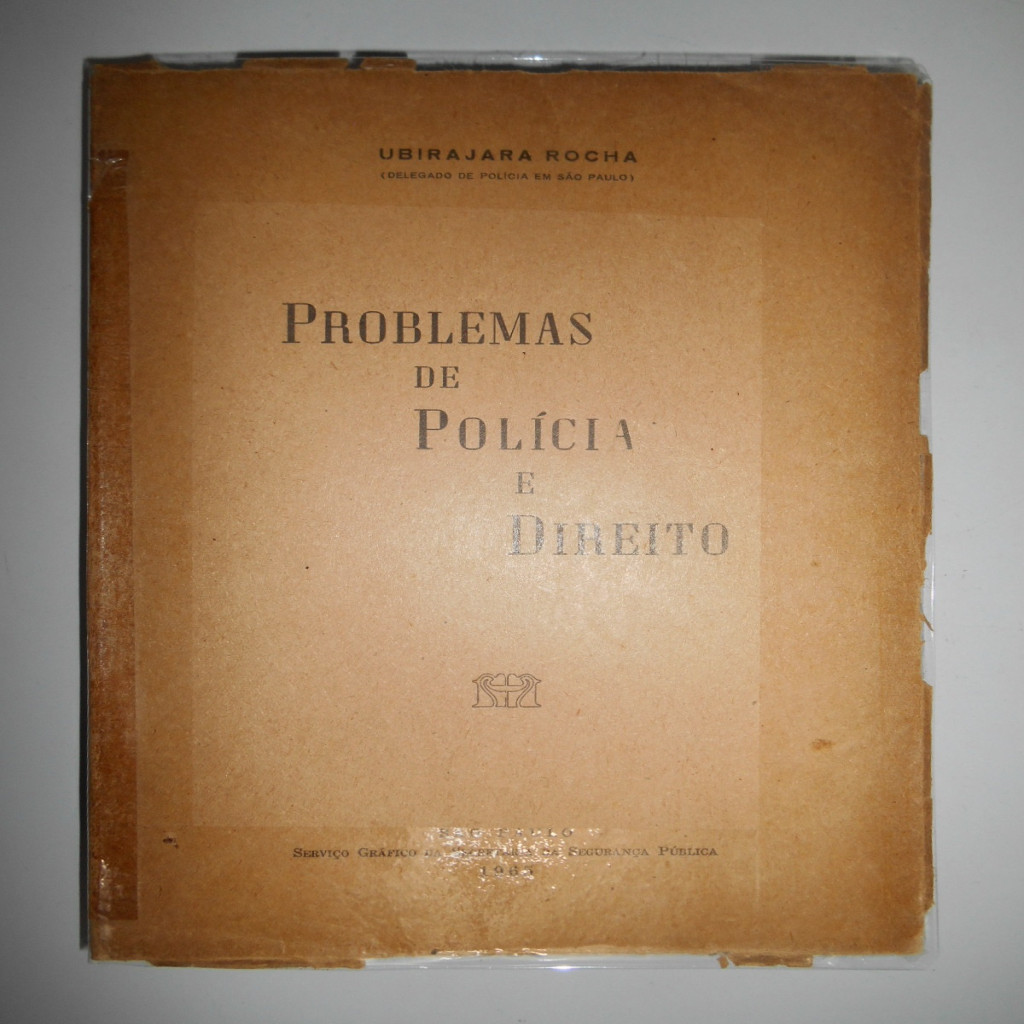 Problemas de Polícia e Direito autor Ubirajara Rocha