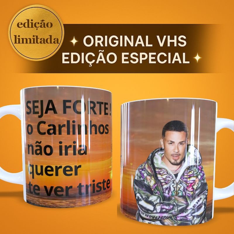 🔥Caneca Personalizada Meme - Carlinhos maia seja forte Presente Único e Criativo - seja forte vhs