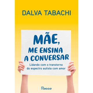 Mãe, Me Ensina a Conversar | Dalva Tabachi em Oferta na Shopee
