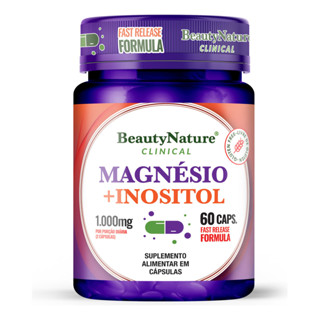 Magnésio + Inositol 1000mg 60 Caps. Beauty Nature Sem Sabor em Oferta na Shopee