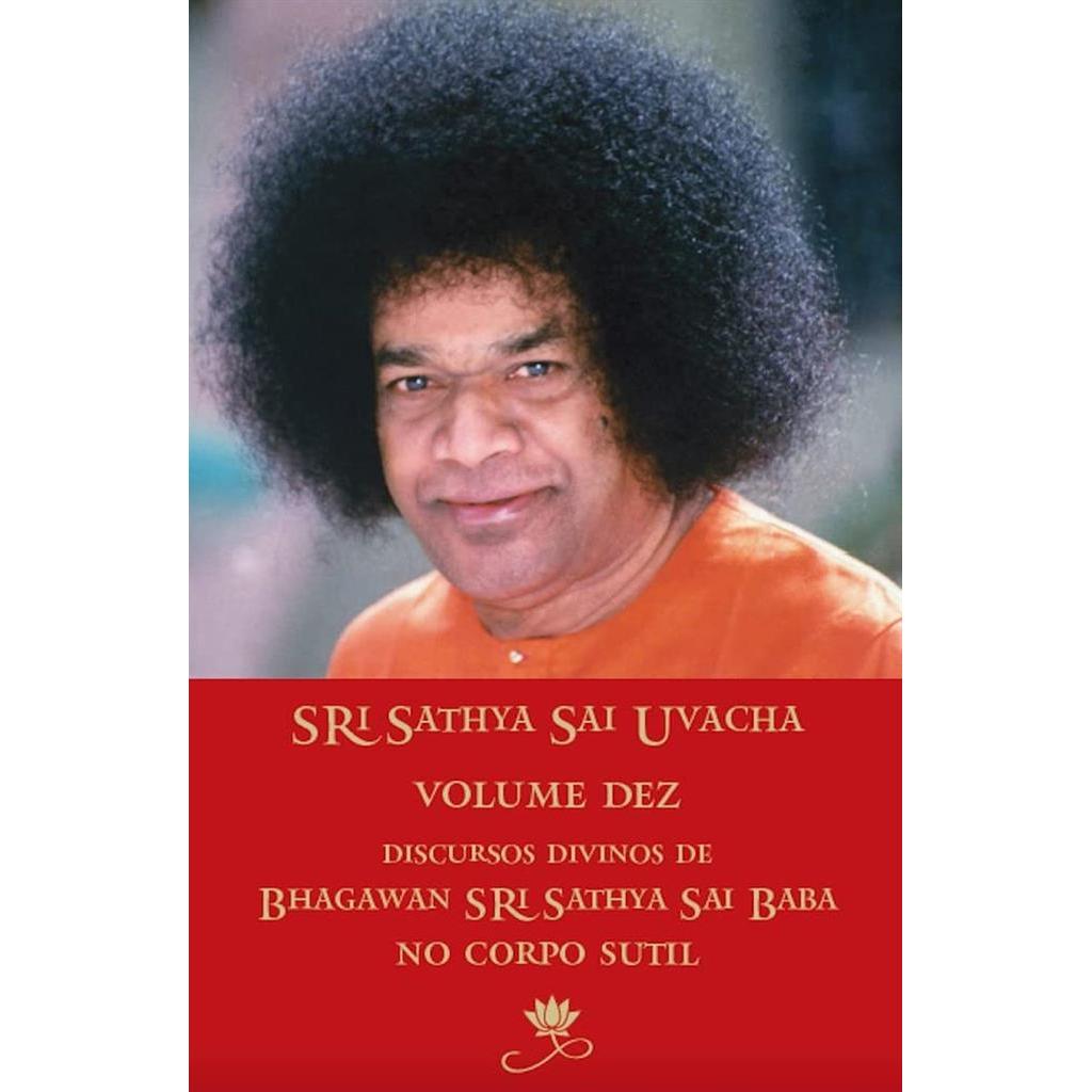 Sri Sathya Sai Uvacha vol 10 autor Sri Sathya Sai Premamrutha Prakashana
