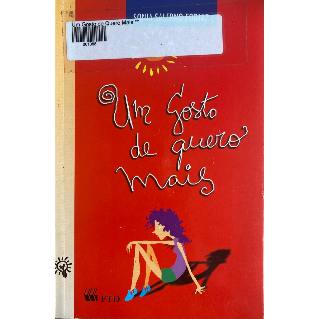 LIVRO, UM GOSTO DE QUERO MAIS, SONIA SALERNO FORJAZ