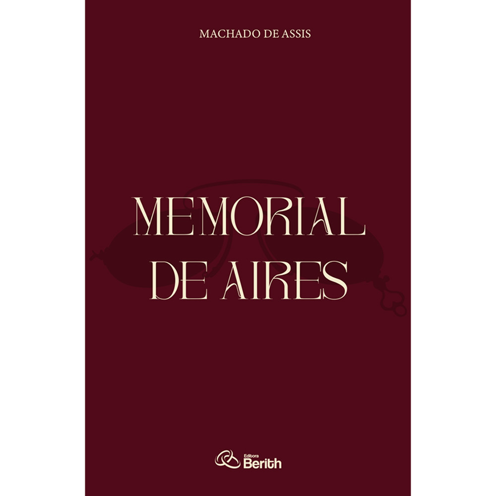 Memorial de Aires | Machado de Assis