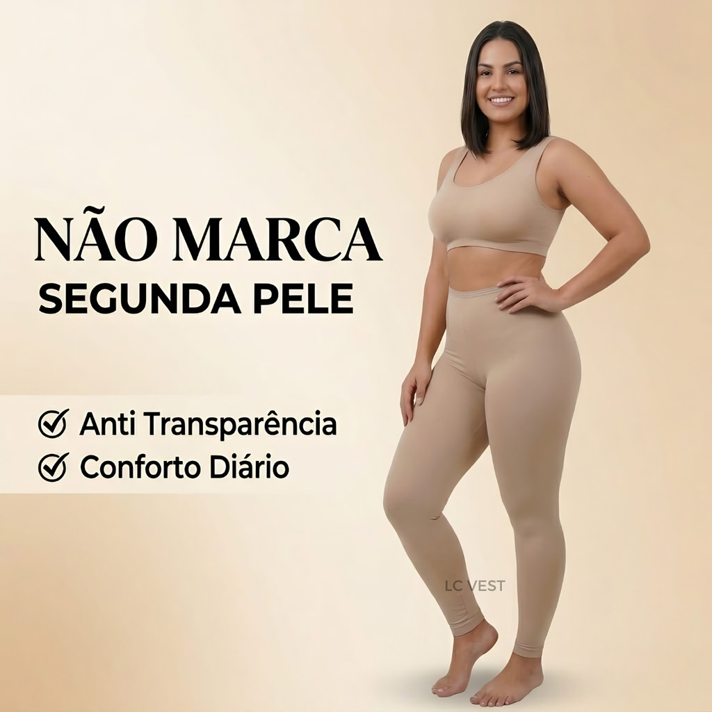 Calça Anágua Feminina Segunda Pele Não Marca Anti Atrito Evita Transparência