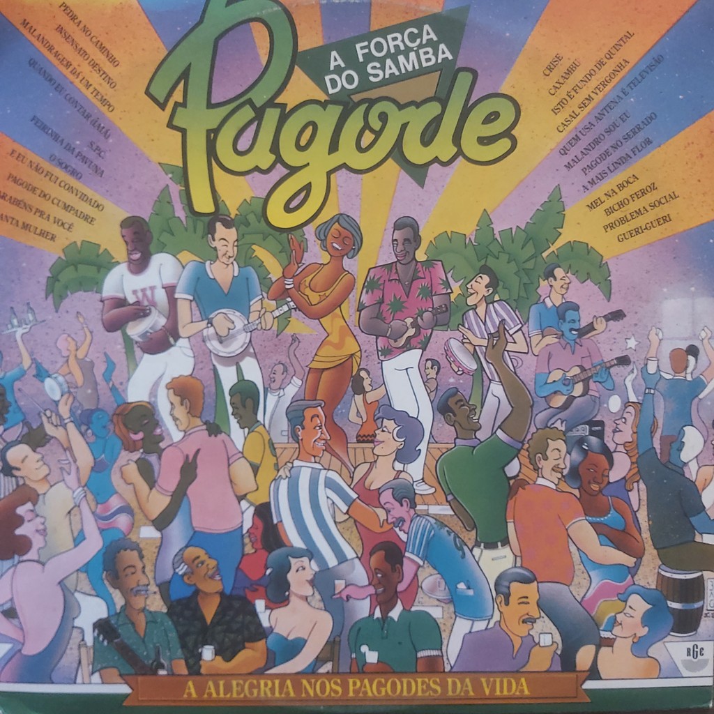 Lp Pagode A Força Do Samba - A Alegria Nos Pagodes Da Vida