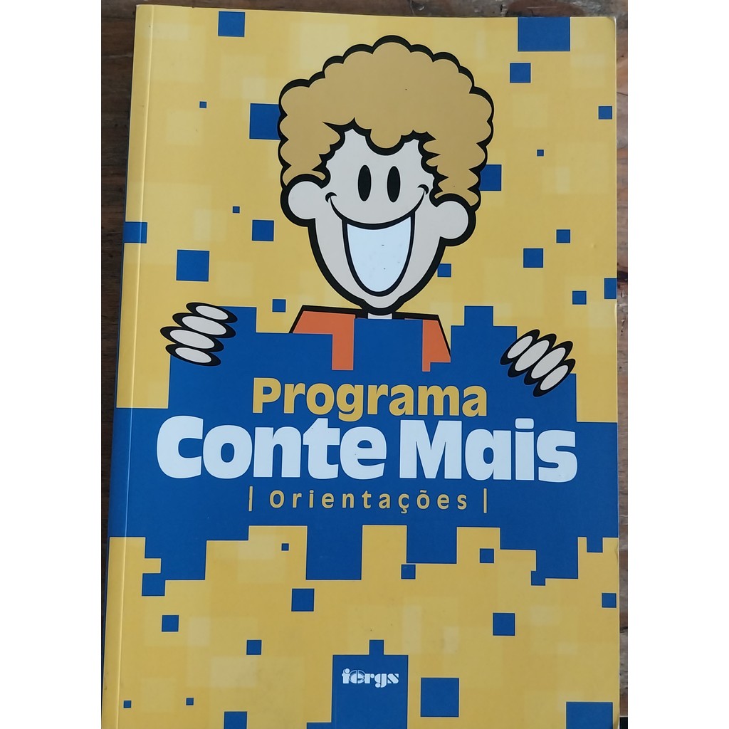 LIVRO, PROGRAMA CONTE MAIS, ORIENTAÇÕES, MARIA SUELI PEREIRA E OUTROS