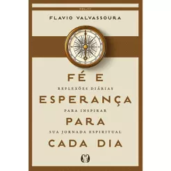 Fé e Esperança Para Cada dia (2026): Reflexões diárias para inspirar sua jornada espiritual