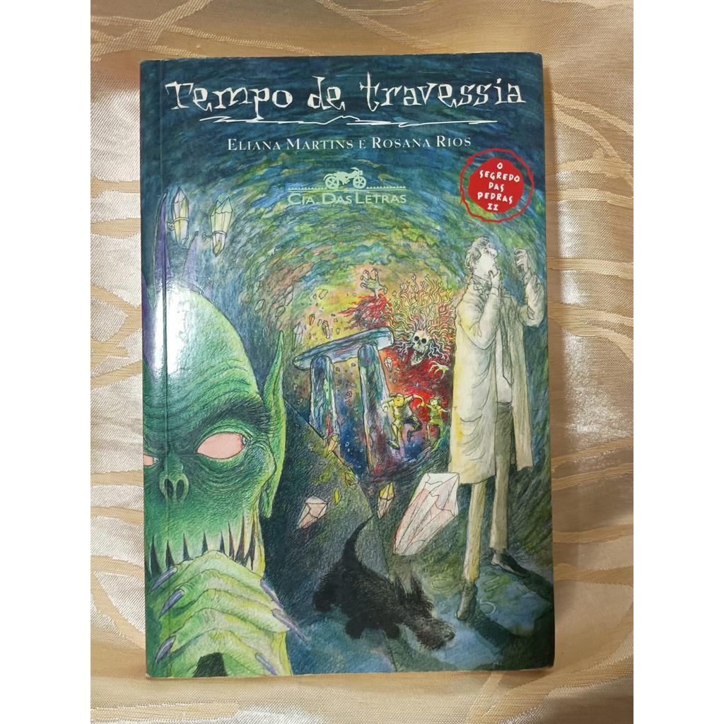 Tempo de Travessia (O Segredo das Pedras 2) autor Eliana Martins; Rosana Rios