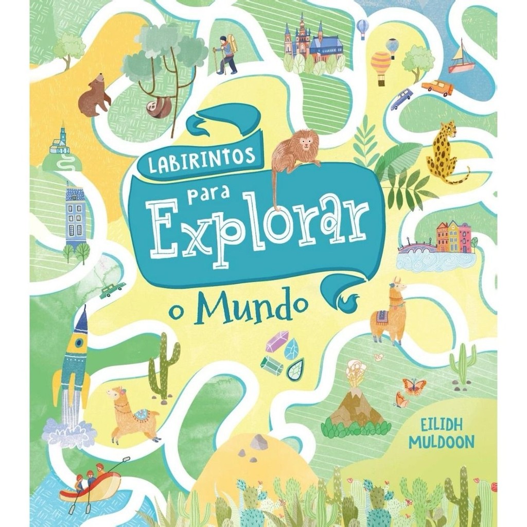 Labirintos Para Explorar o Mundo