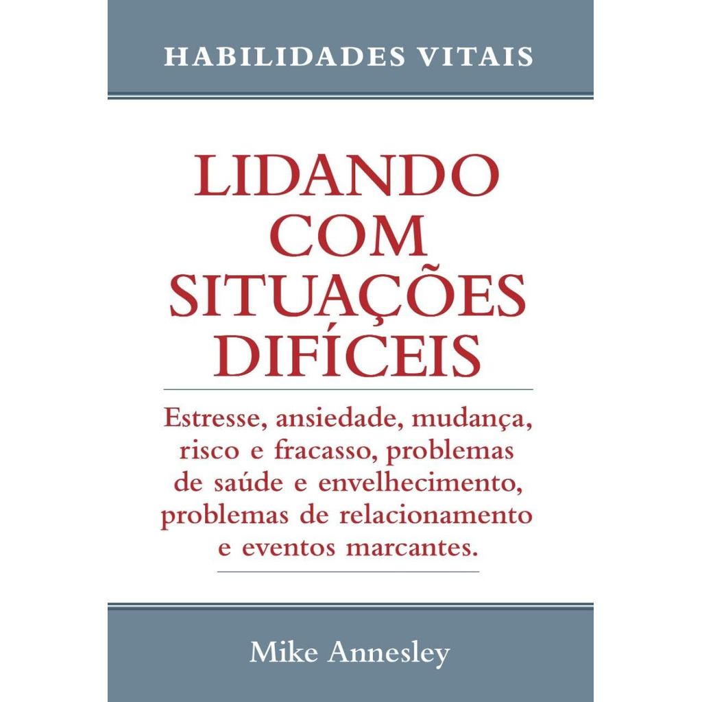 Lidando com Situações Difícies | Mike Annesley em Oferta na Shopee