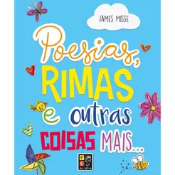 Poesias, Rimas e Outras Coisas Mais | Capa Dura