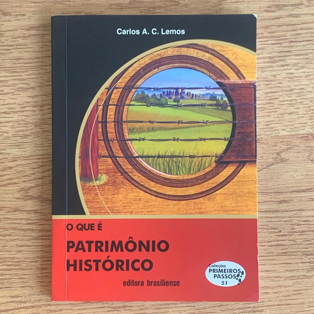 Livro O Que é Patrimônio Histórico - col Primeiros Passos - Carlos Lemos