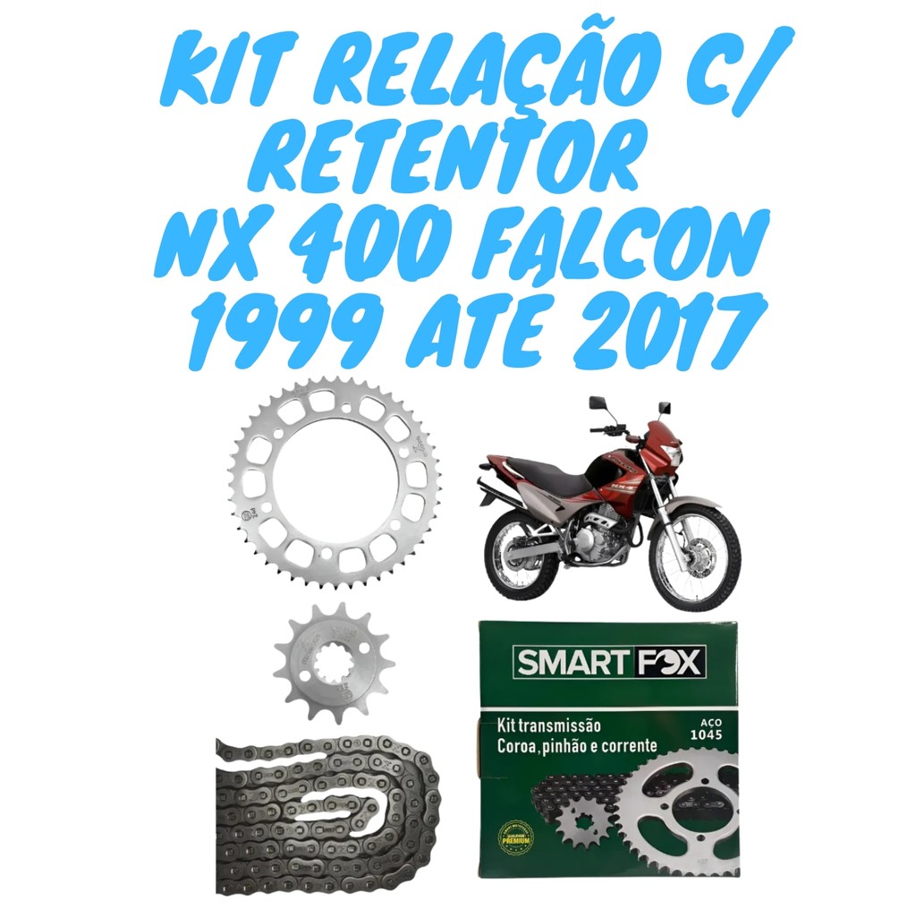 Imagem Kit Relação Transmissão Tração C/retentor Nx400 Falcon 1999 A 2017