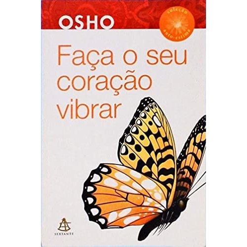 Livro Faça o Seu Coração Vibrar Coleção Auto-Estima de Osho 7733107