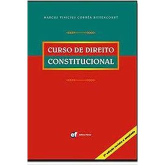 Curso de Direito Constitucional autor Marcus Vinicius Corrêa Bittencourt