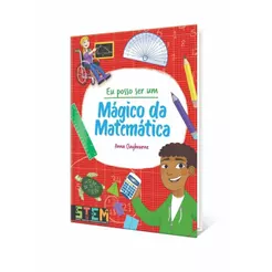 Eu Posso ser um Mágico da Matemática | Anna Claybourne