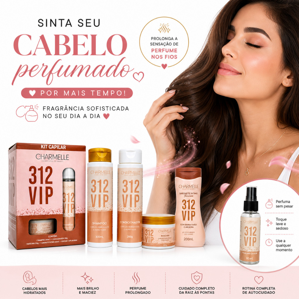 Kit 5 Vip 312 Cabelo e Intimo completo Hidratação e Perfume Alta Fixação