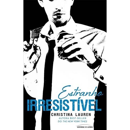 Estranho Irresistível de Christina Lauren 7741173