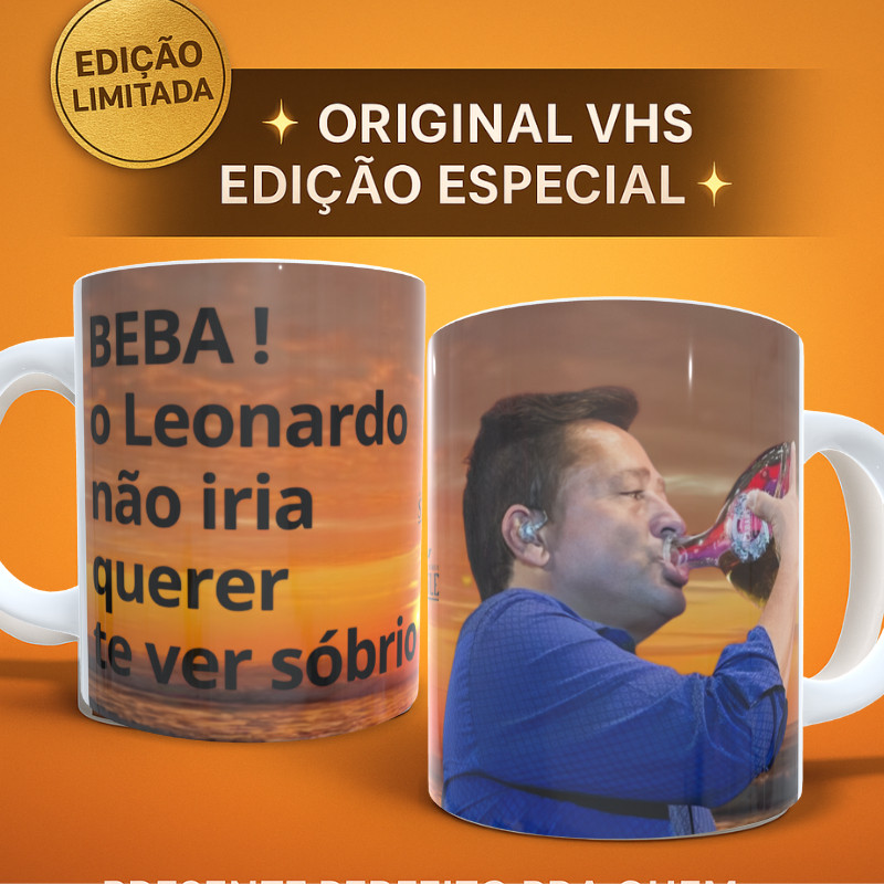 🍻 Caneca BEBA! o Leonardo Não Irá Querer te Ver Sóbrio 😂 | Meme Sertanejo | Presente Engraçado VHS