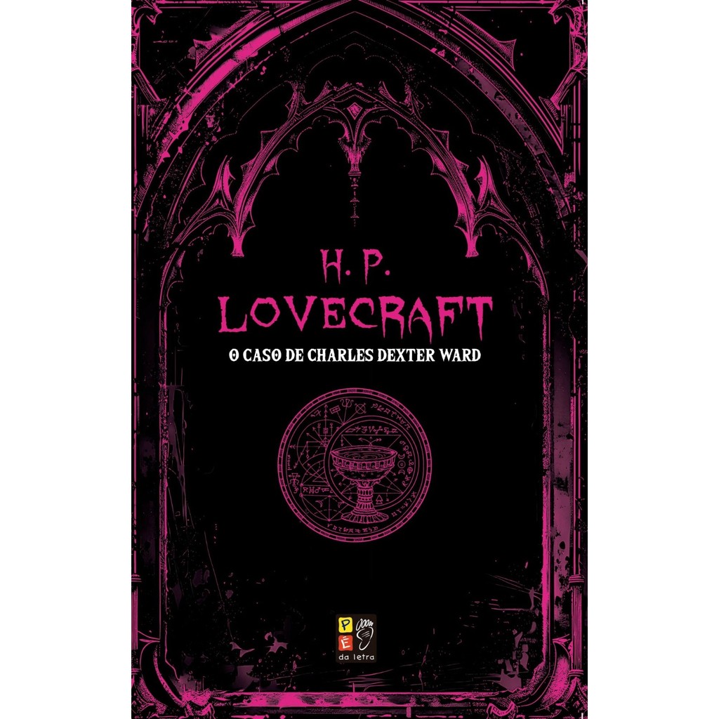 H. P. Lovecraft | O Caso de Charles Dexter Ward