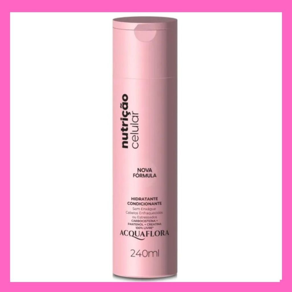 Hidratante Sem Enxágue Condicionante Nutrição Celular 240ml - Acquaflora