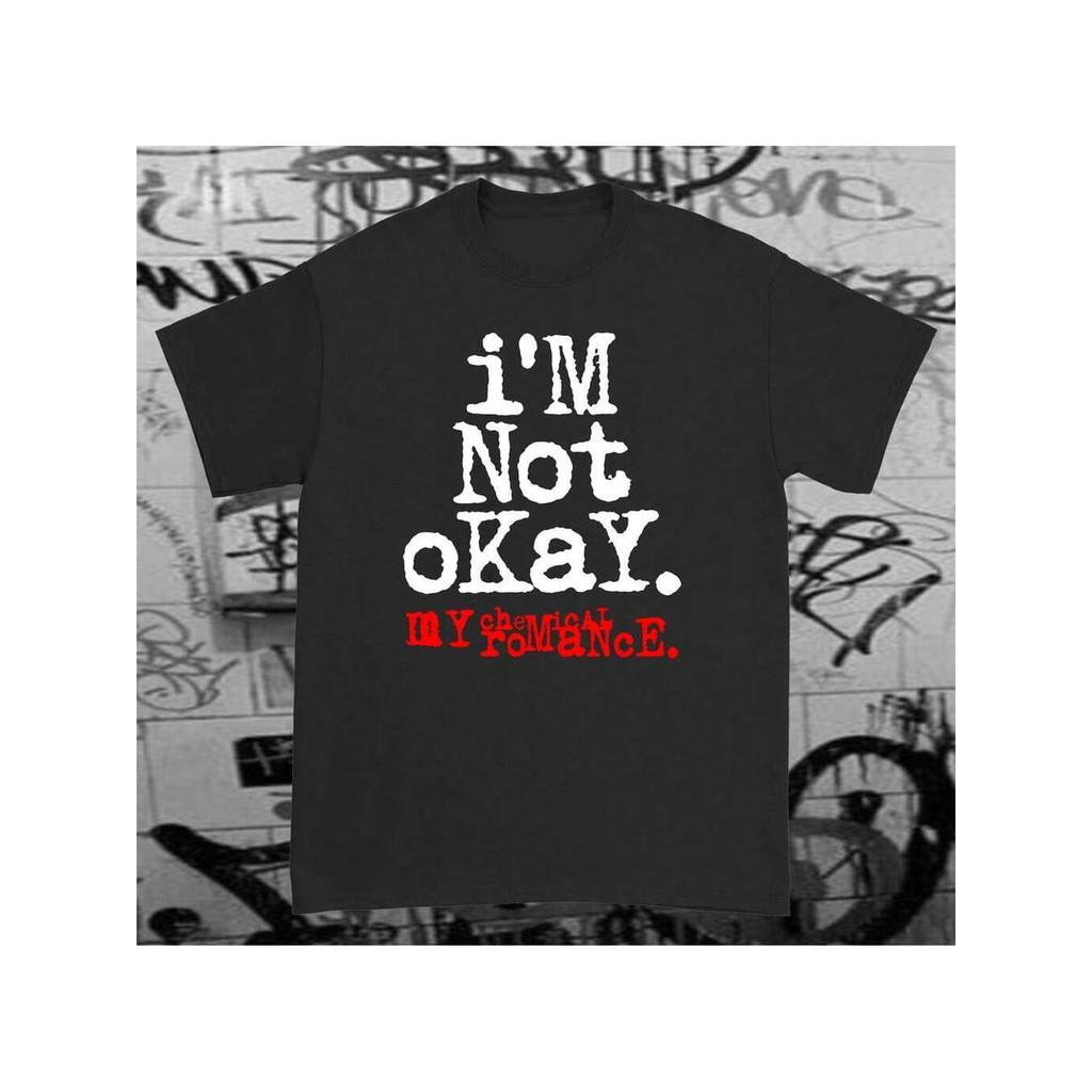 CAMISETA MCR IM NOT OKAY BANDA DE EMO ROCK Camisa 100% Algodão Unissex