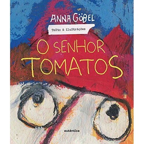 O Senhor Tomatos de Anna Göbel 7760542