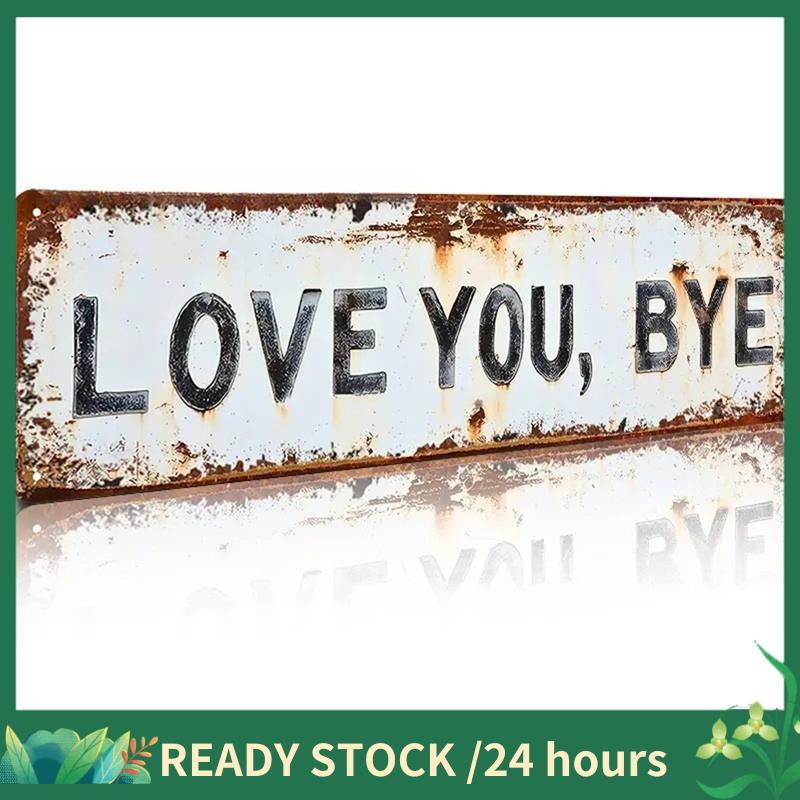 Placa De Lata Retrô Vintage , Sinal De Metal 2D , Decoração De Parede Plana " Te Amo , Tchau " Para Casa , Bar , Café ,