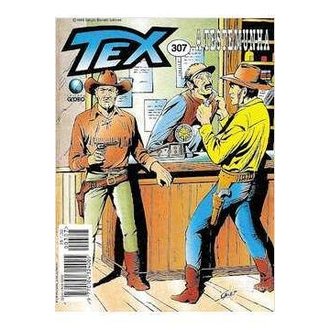Tex N° 307 - a Testemunha autor Sergio Bonelli