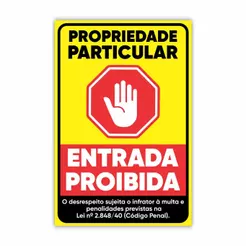 Placa Entrada Proibida Propriedade Particular Multa Lei - 30x20 cm PS 1mm com Fita para Fixação
