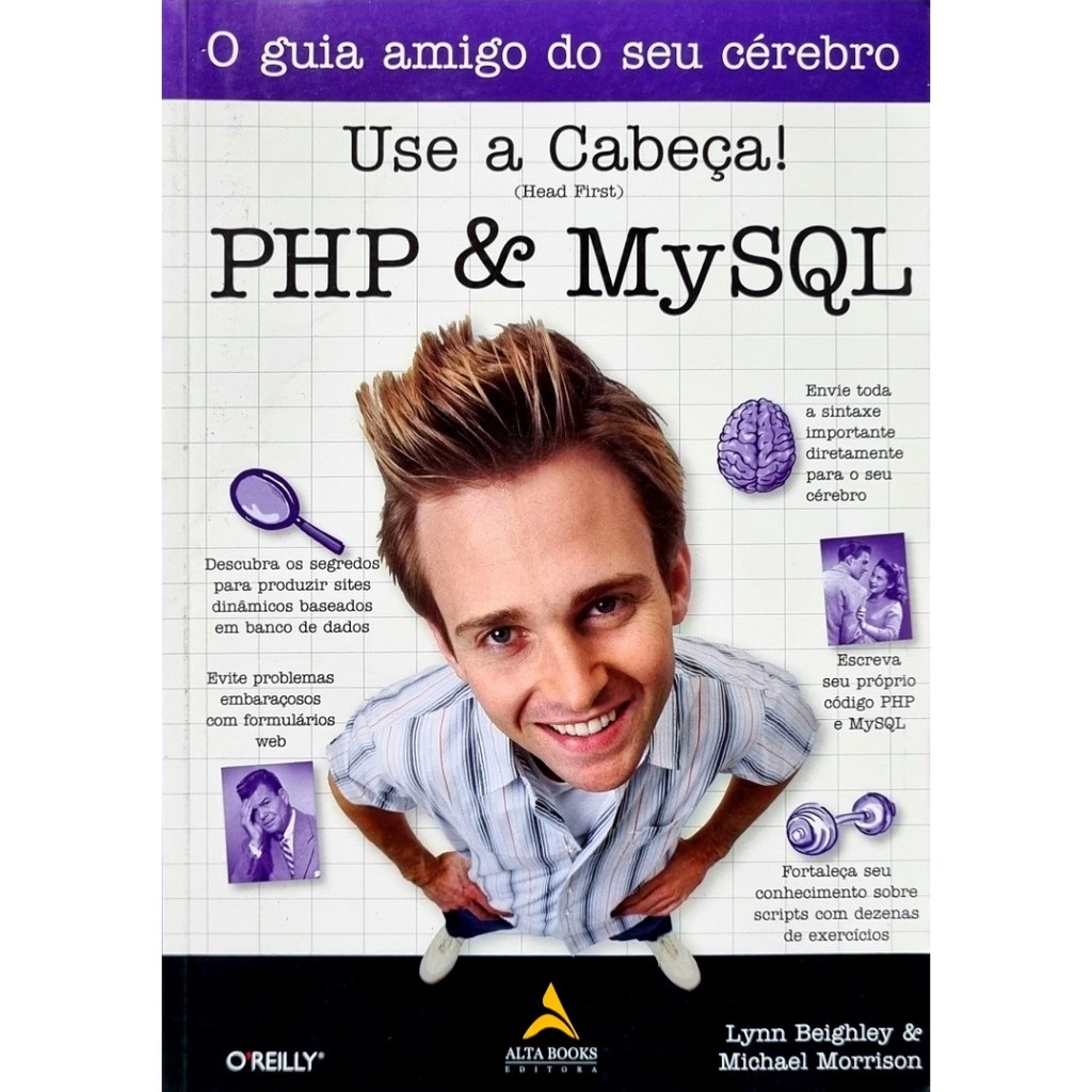 Livro: Use a Cabeça! PHP & MySQL Autor: Lynn Beighley, Michael Morrison (Outlet)