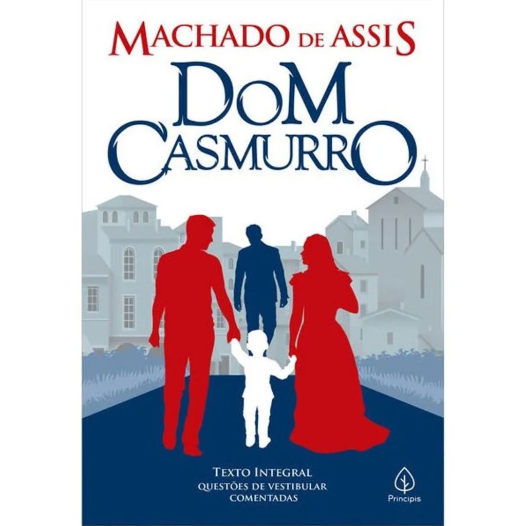 Dom Casmurro | Machado de Assis