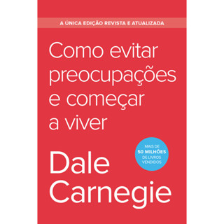 Livro Como evitar preocupações e começar a viver - Edição econômica - Por Leitura Kennedy em Oferta na Shopee