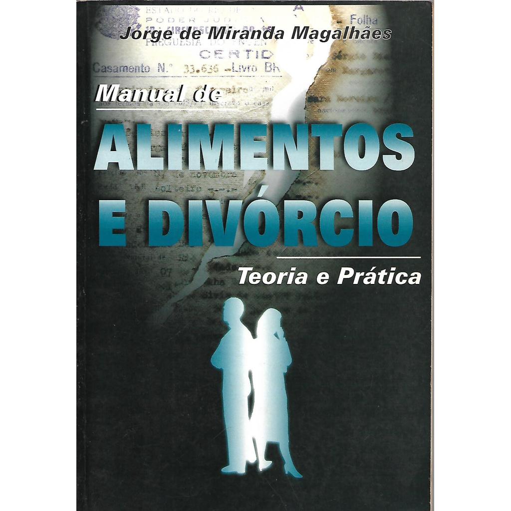 Manual de Alimentos e Divórcio de Jorge de Miranda Magalhães 8001770