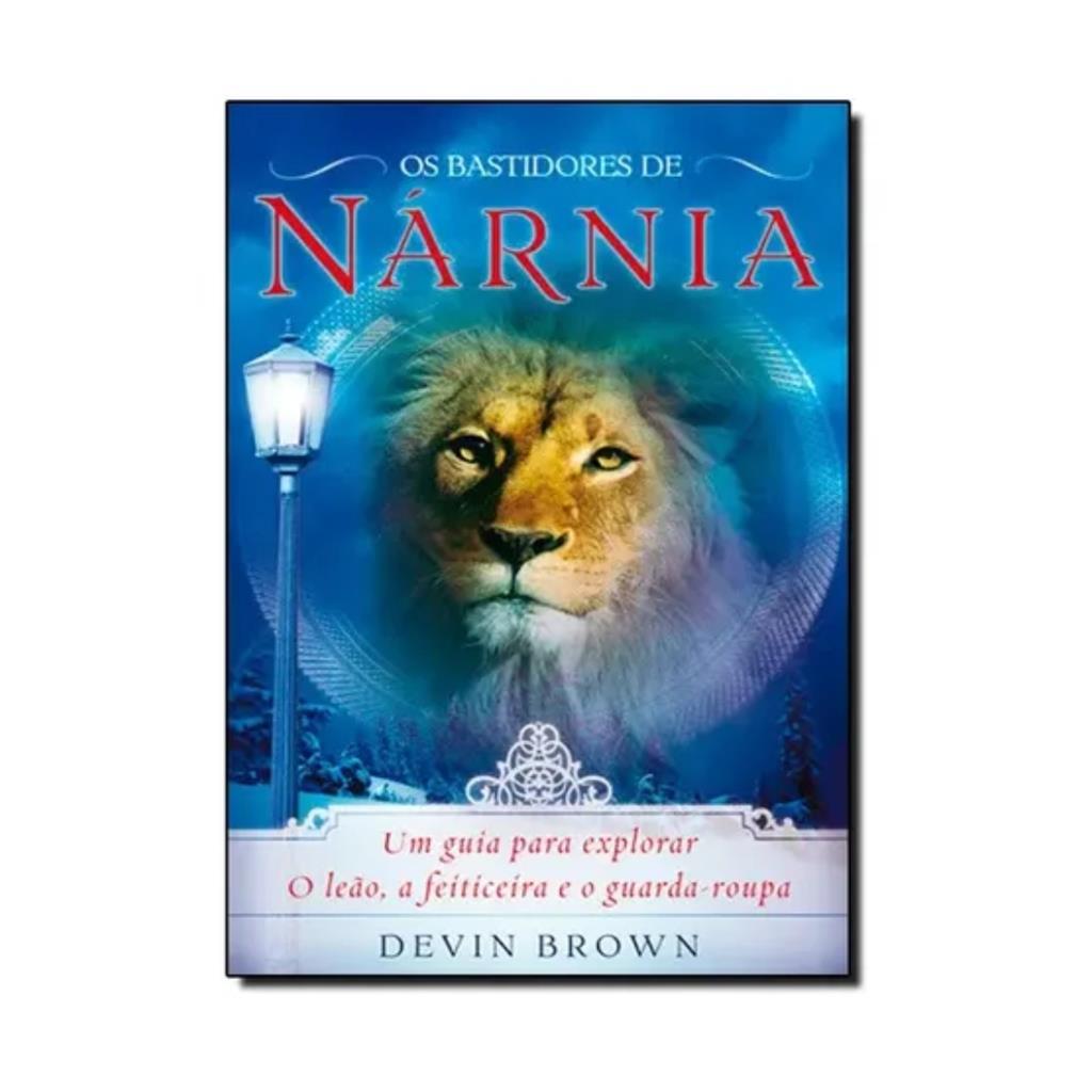 os bastidores de nárnia autor devin brown