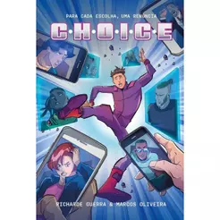 C.H.O.I.C.E. | Uma Graphic Novel Interativa em que Você Decide o Rumo da História | Richarde Guerra
