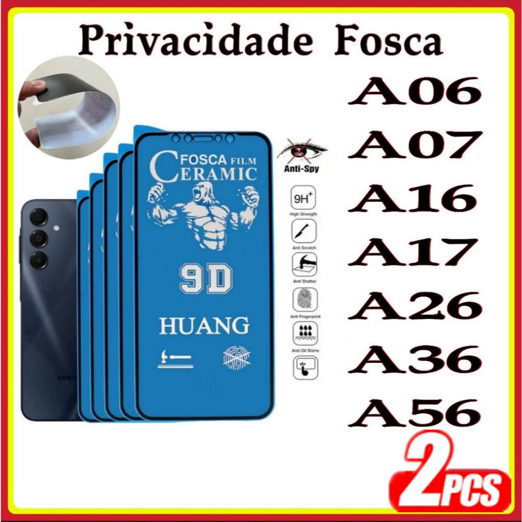 KIT 2PCS Película Privativa Fosca Anti-Spy Matte Cerâmica Hidrogel Samsung A06 A07 A16 A17 A26 A36 A56