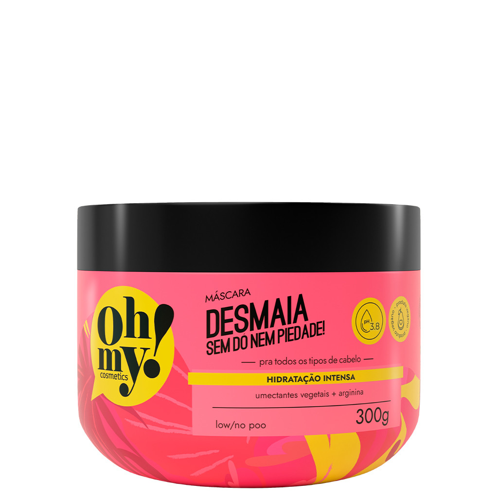 Máscara Desmaia sem dó nem piedade! 300g Oh My | Hidratação intensa para todos os tipos de cabelo