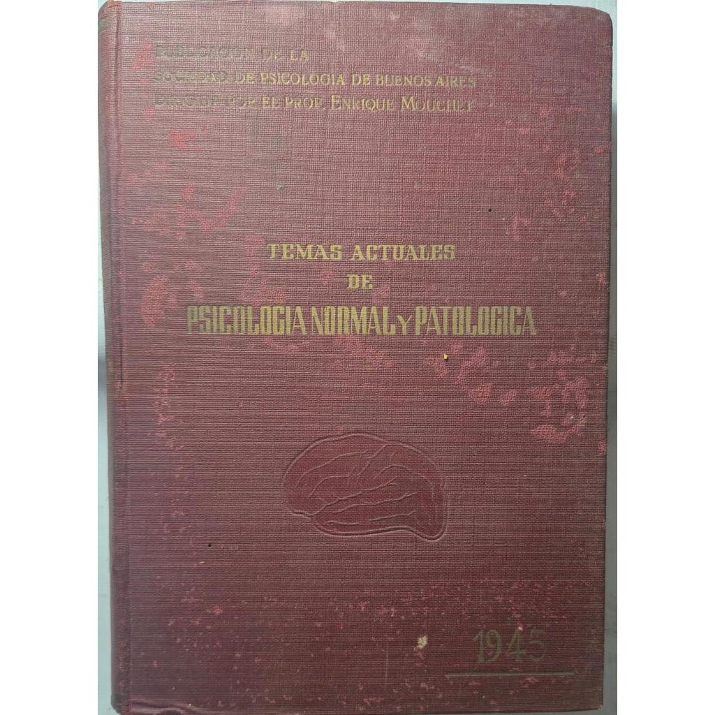 Temas Actuales de Psicología Normal y Patológica de José L. Alberti L. Austregesilo